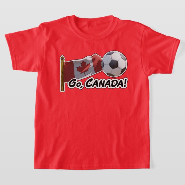 Go, Canada Soccer Fan T-Shirt (Laydown)
