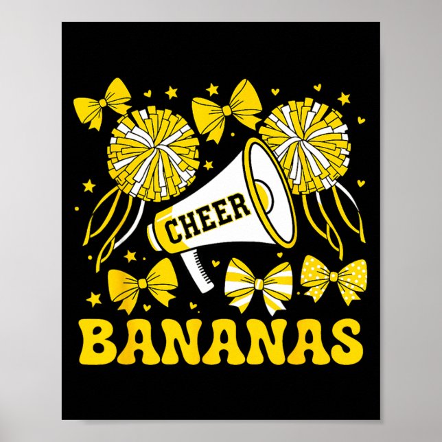 Go Cheer Bananas School Srts Fan Team Srit Name  Poster (Front)