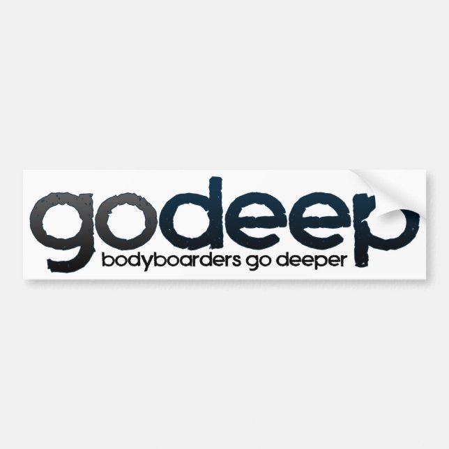 Go Deep Bumper Sticker (white) (Front)
