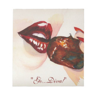 "Go...Diva!"  Notepad