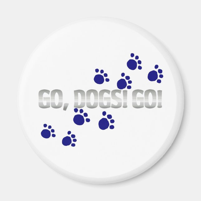 go, dogs! go! with blue paw prints magnet (Front)