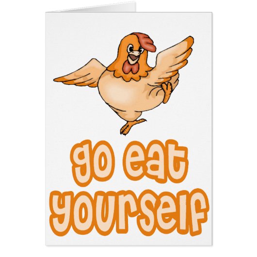 Go Eat Yourself Chicken Cards (Front)