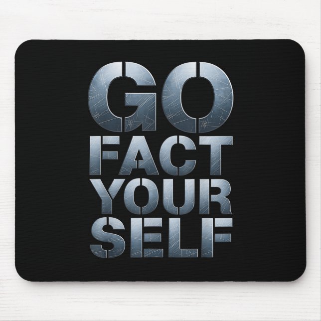 Go Fact Yourself Funny Slogan Science Steel Engine Mouse Pad (Front)