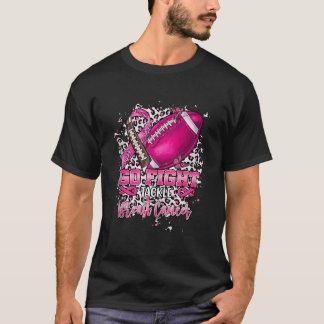 Go Fight Tackle Breast Cancer Awareness Football L T-Shirt