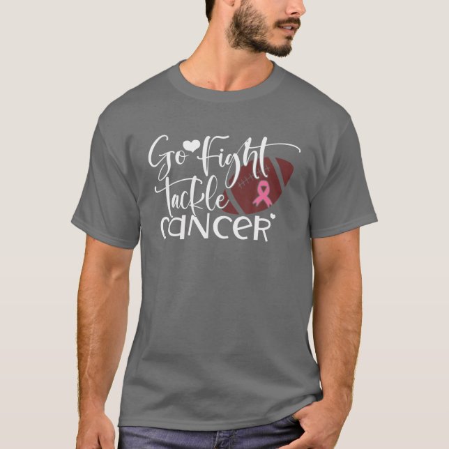 Go Fight Tackle Cancer Pink Ribbon Breast Cancer A T-Shirt (Front)