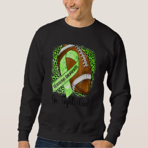 Go Fight Win Football Green Ribbon Glaucoma Awaren Sweatshirt