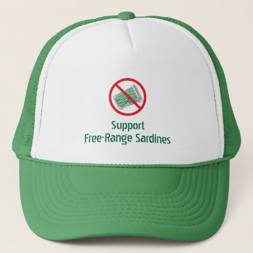 Go Fish_Support Free_Range Sardines Trucker Hat