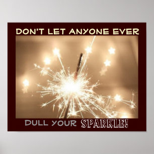 Go Forth and Sparkle Poster with a Message