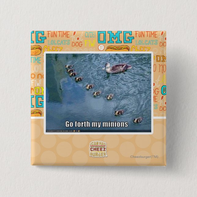 Go forth my minions button (Front)