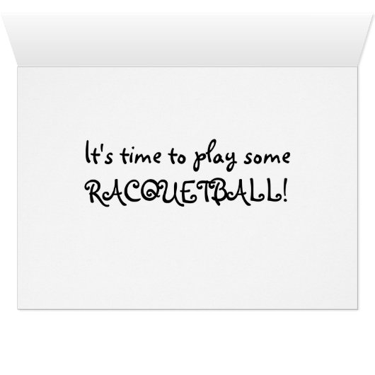 Go get your racquet! (Inside Horizontal (Bottom))