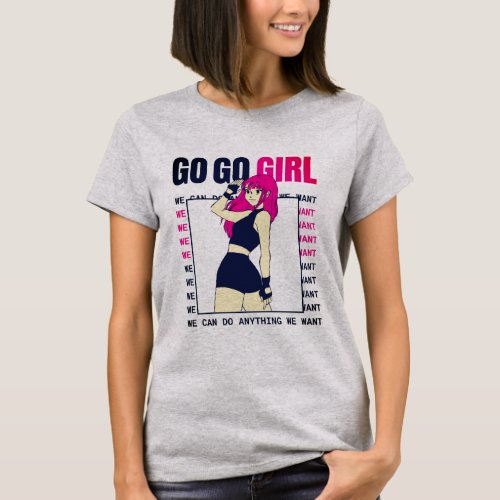 Go_Getter Girl Empowering T_Shirt Design