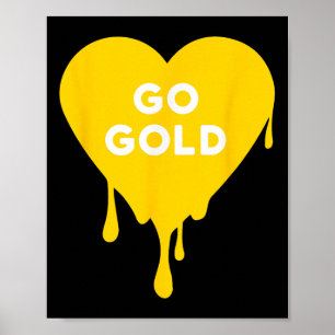 Go Gold- Gold Team, Color War, Camp, Dripping Hear Poster