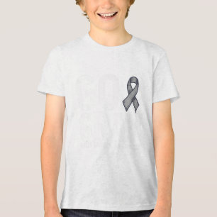Go Gray Brain Cancer Awareness Gifts Brain Tumor A Tri-Blend Shirt