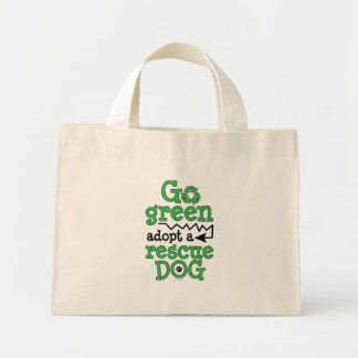 Go green, adopt a rescue dog mini tote bag