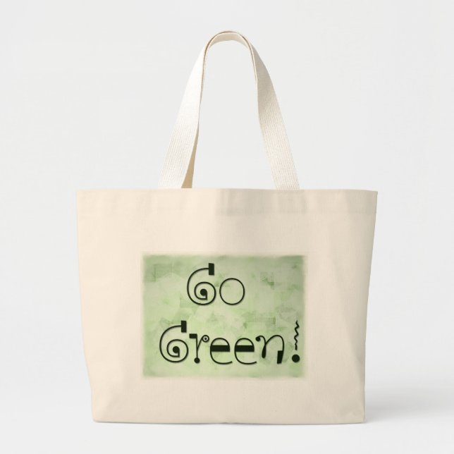 Go Green Bag - show your true colors (Front)