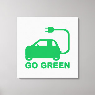 Go Green ~ Drive Electric Cars Canvas Print
