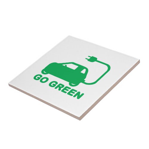 Go Green  Drive Electric Cars Ceramic Tile