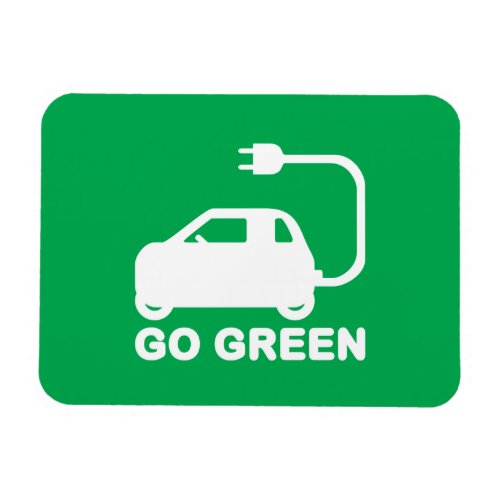 Go Green  Drive Electric Cars Magnet