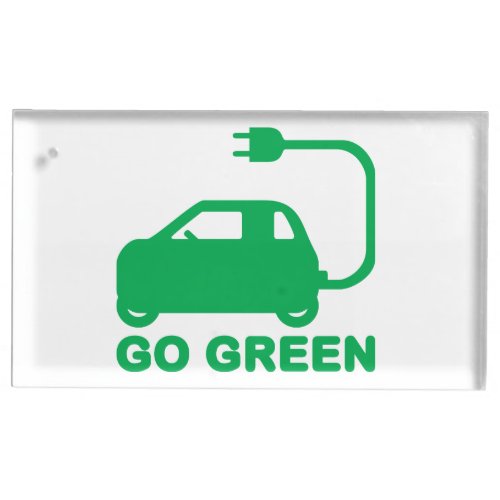 Go Green  Drive Electric Cars Place Card Holder