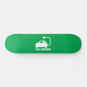 Go Green ~ Drive Electric Cars Skateboard Deck