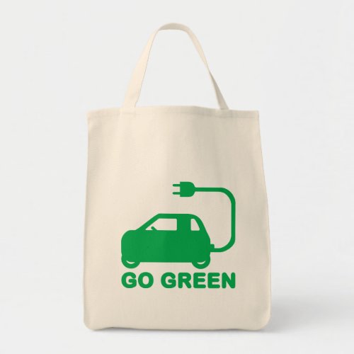 Go Green  Drive Electric Cars Tote Bag