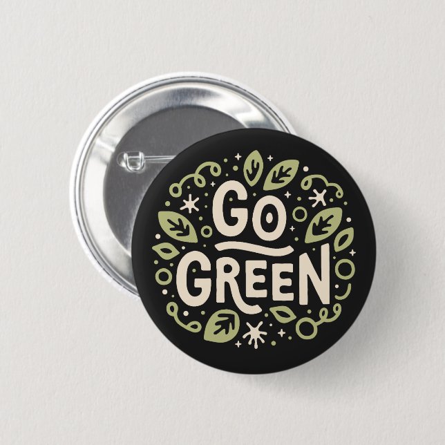 Go green eco friendly aesthetic button (Front & Back)