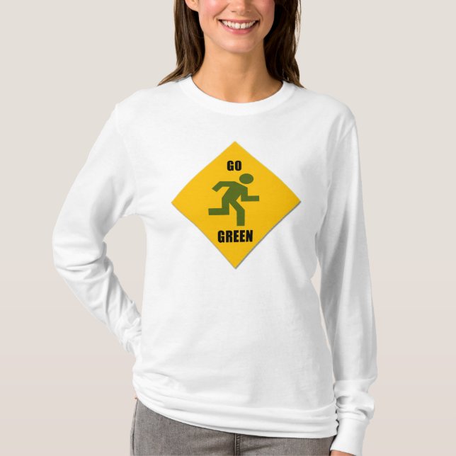 Go Green Pedestrian Sign Womens Hoodie Shirt (Front)