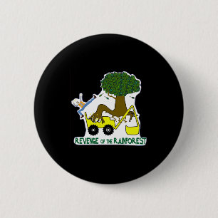Go Green Reduce Reuse Recycle Rain Forest T Shirt Button