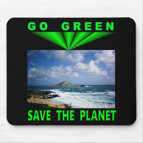 Go Green Save The Planet Mouse Pad