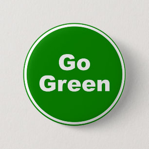 Go Green Sign Pinback Button