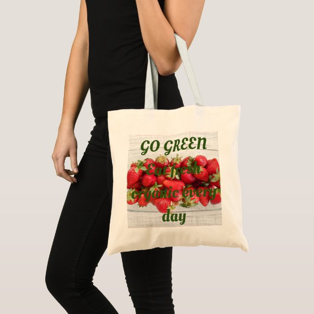 Go green theme red strawberries with message tote bag (Front (Product))