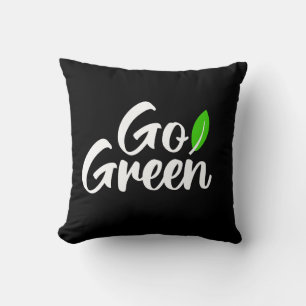 Go green  throw pillow