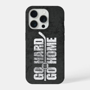Go Hard or Go Home (Hockey) iPhone 15 Pro Case