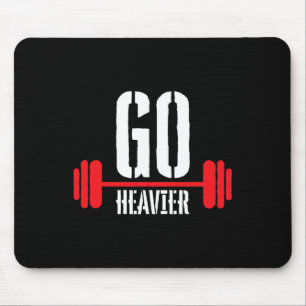 Go Heavier Strength Training Motivation Mouse Pad