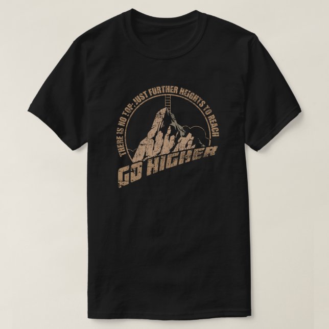 Go Higher T-Shirt (Design Front)