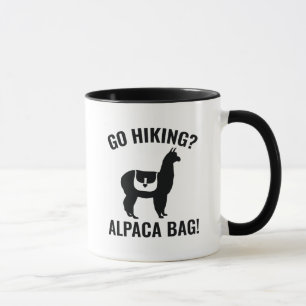 Go Hiking? Alpaca Bag! Mug