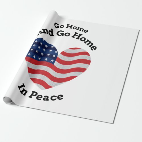 Go Home in Peace Donald Trump Speech Georgia Elect Wrapping Paper
