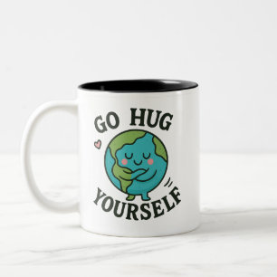 Go Hug Yourself Earth – Funny Eco-Friendly Two-Tone Coffee Mug