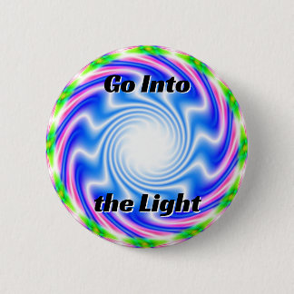 Go Into the Light (Change the Words) Button
