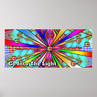 Go Into The Light (You may change the words) Poster