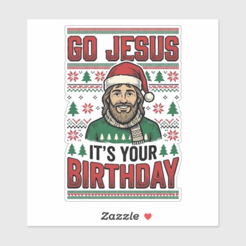 Go Jesus Christmas Birthday Vintage Shirt Sticker