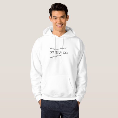 GO JESUS GO gojesusgo  Hoodie