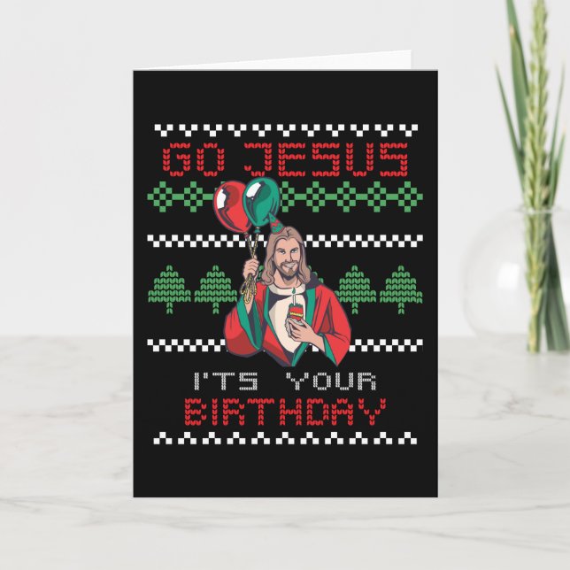 Go Jesus It's Your Birthday Card (Front)