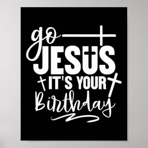 Go Jesus It's Your Birthday Christmas Party  Poster