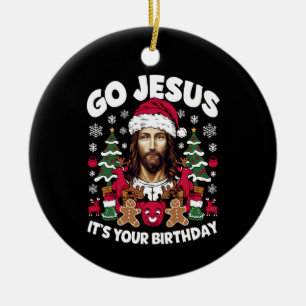 Go Jesus It's Your Birthday Ugly Christmas Sweater Ceramic Ornament