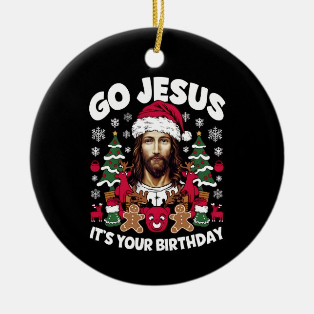 Go Jesus It's Your Birthday Ugly Christmas Sweater Ceramic Ornament (Front)
