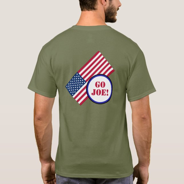 Go Joe! Biden and American Flag T-Shirt (Back)