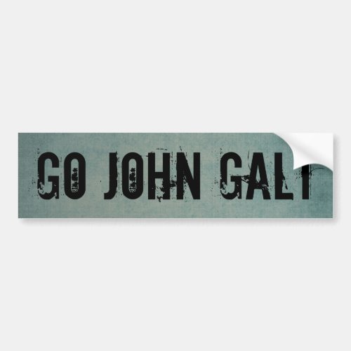 GO JOHN GALT BUMPER STICKER