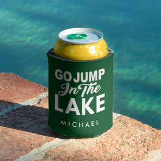 Go Jump In The Lake Can Cooler
