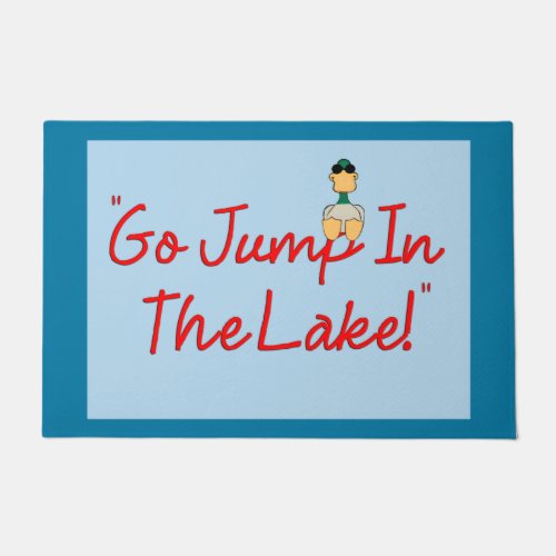 Go Jump In the Lake Doormat